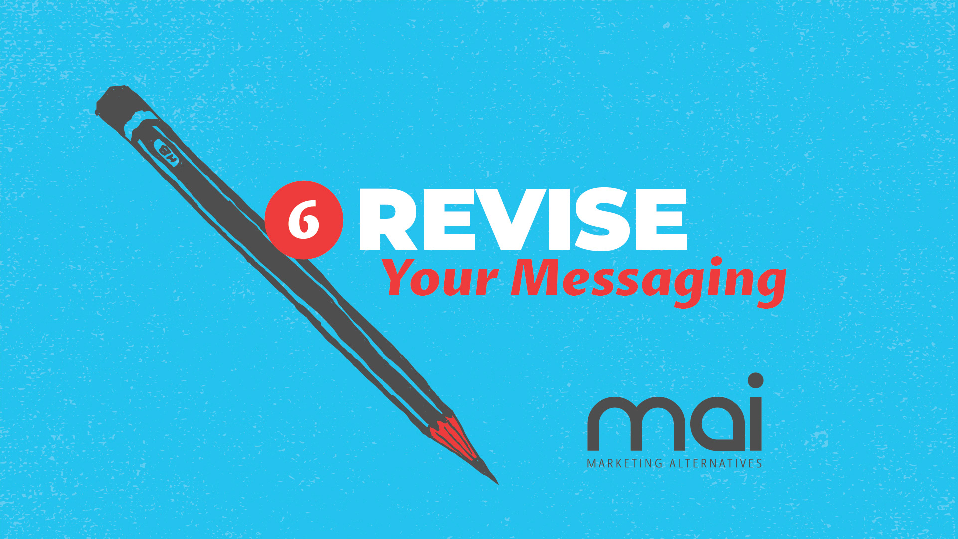 Revise Your Messaging